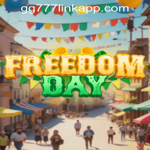 Exploring FreedomDay: A New Horizon in Gaming with gg777 Link App