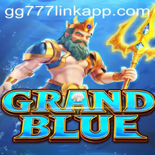 Exploring the Fascinating World of GRANDBLUE: A New Era in Gaming