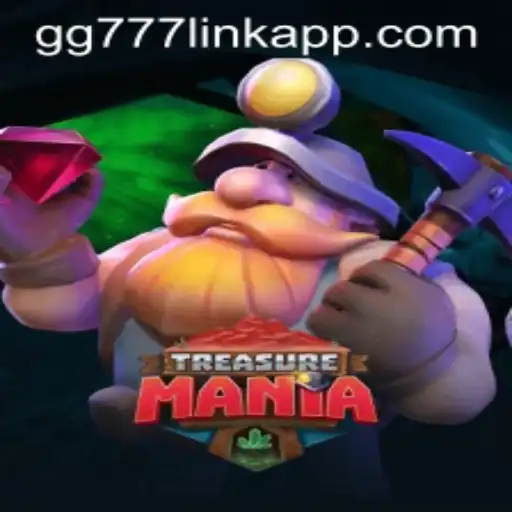 Explore TreasureMania: A Thrilling Adventure with the gg777 Link App