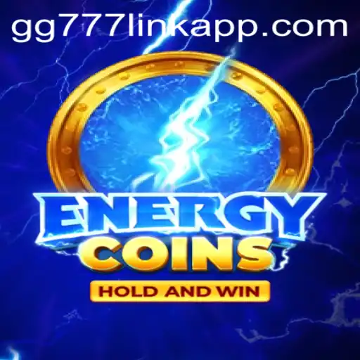 Exploring EnergyCoins: A Deep Dive into the Game and How 'gg777 link app' Elevates the Experience