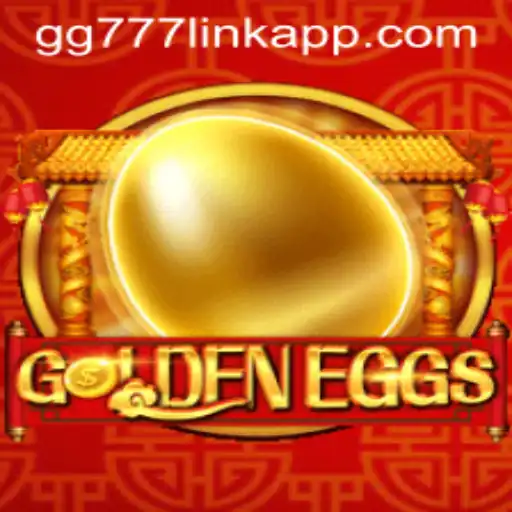 Exploring the World of GoldenEggs and the gg777 Link App