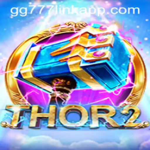 Explore the Epic Adventure of Thor2: Unveiling the gg777 Link App